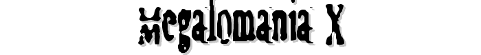Megalomania X font